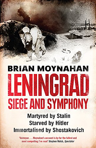 Leningrad: Siege and Symphony