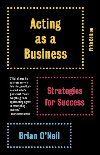 Acting as a Business, Fifth Edition: Strategies for Success von Vintage