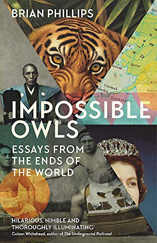 Impossible Owls: Essays from the Ends of the World von W&N