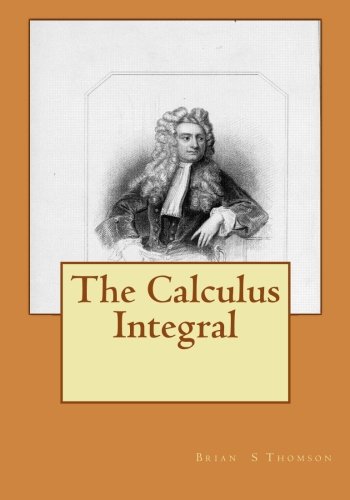 The Calculus Integral von Createspace