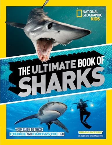 The Ultimate Book of Sharks (National Geographic Kids) von National Geographic