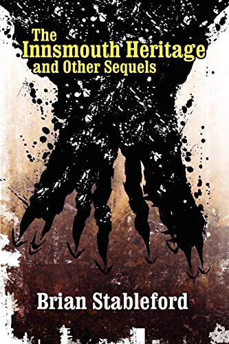 The Innsmouth Heritage and Other Sequels von Wildside Press
