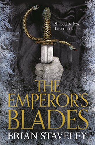 The Emperor's Blades: Nominiert: Locus Award Best First Novel 2015, Ausgezeichnet: David Gemmell Morningstar Award 2015 (Chronicle of the Unhewn Throne, 1) von Tor