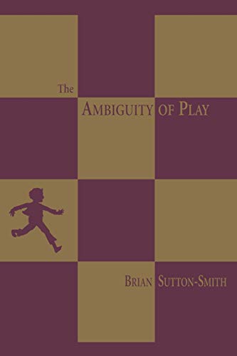 The Ambiguity of Play von Harvard University Press