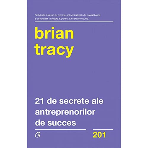 21 de secrete ale antreprenorilor de succes 21 de secrete ale antreprenorilor de succes von Curtea Veche