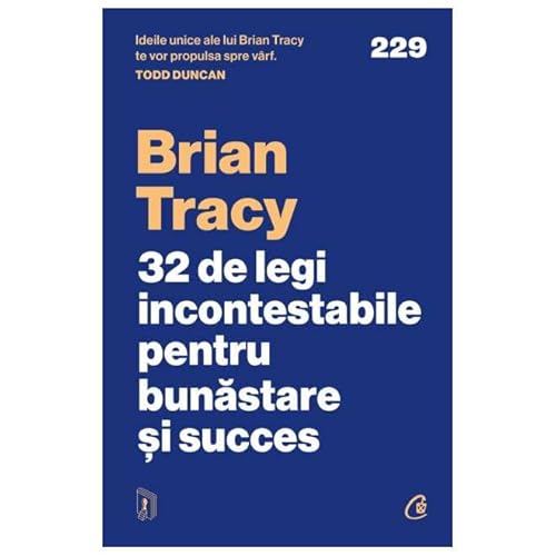 32 De Legi Incontestabile Pentru Bunastare Si Succes von Curtea Veche Publishing
