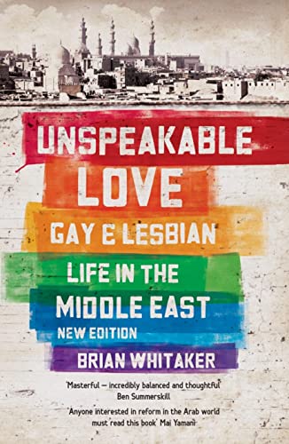 Unspeakable Love: Gay and Lesbian Life in the Middle East von imusti