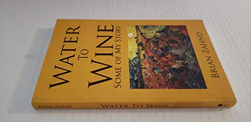 Water to Wine: Some of My Story von Spello Press