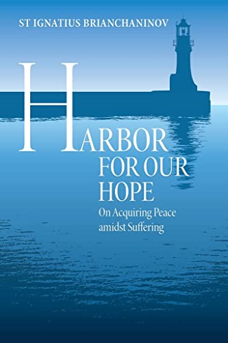 Harbor for Our Hope: On acquiring Peace Amidst Suffering