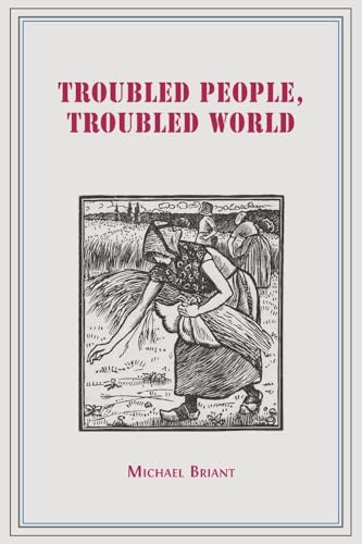 Troubled People, Troubled World: Psychotherapy, Ethics and Society Troubled People, Troubled World: Psychotherapy, Ethics and Society von Open Book Publishers