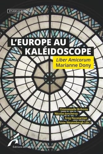 L'Europe au Kadelioscope: liber amicorum marianne dony von UNIV BRUXELLES
