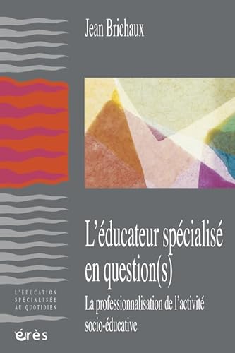 Éducateur spécialise en question(s) von ERES