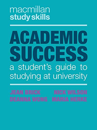 Academic Success: A Student's Guide to Studying at University (Bloomsbury Study Skills) von Red Globe Press