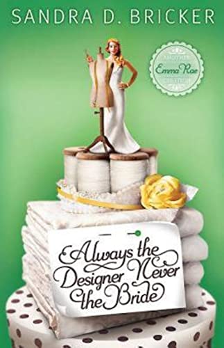 Always the Designer Never the Bride: Another Emma Rae Creation