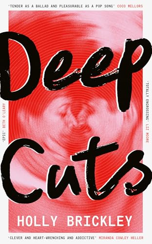 Deep Cuts: The biggest new literary debut of 2025, perfect for fans of Daisy Jones and the Six and One Day von The Borough Press