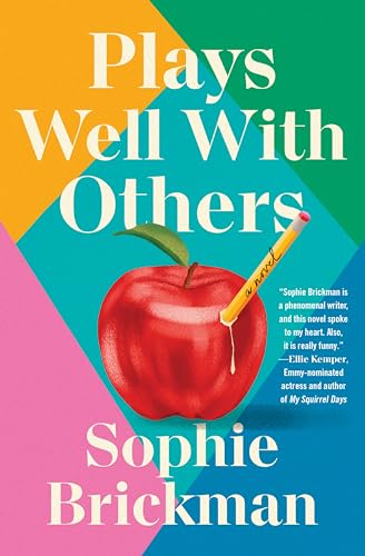 Plays Well with Others: A Novel von William Morrow