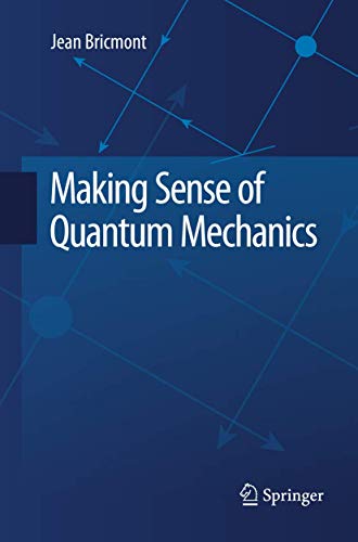 Making Sense of Quantum Mechanics von Springer