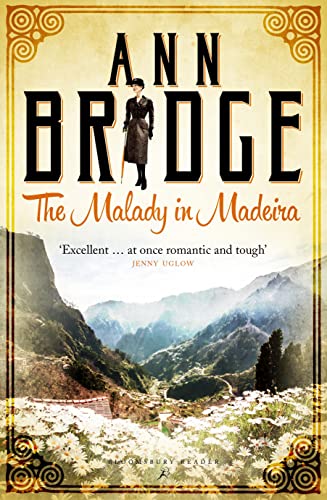 The Malady in Madeira: A Julia Probyn Mystery, Book 7 (The Julia Probyn Mysteries) von Bloomsbury Publishing PLC