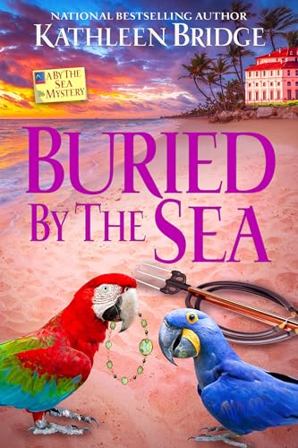 Buried by the Sea (A By the Sea Mystery, Band 5)