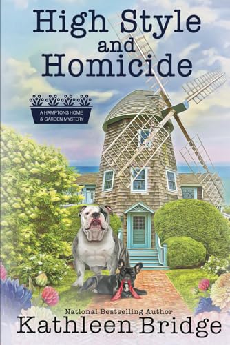 High Style and Homicide (Hamptons Home & Garden Mystery, Band 8) von Beyond the Page Publishing