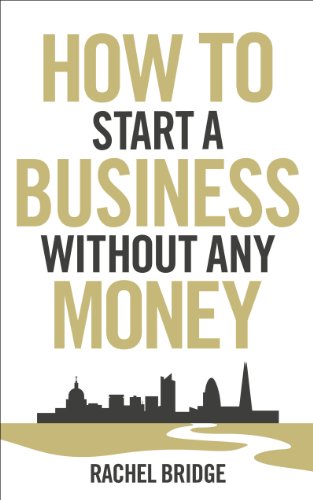 How To Start a Business without Any Money von Virgin Books