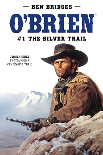 O'Brien 1: The Silver Trail
