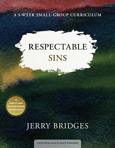 Respectable Sins Small-Group Curriculum: Confronting the Sins We Tolerate von NavPress Publishing Group