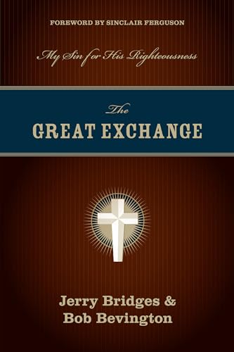 The Great Exchange: My Sin for His Righteousness