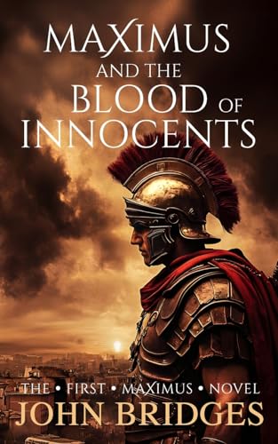 Maximus and the Blood of Innocents von Clink Street Publishing