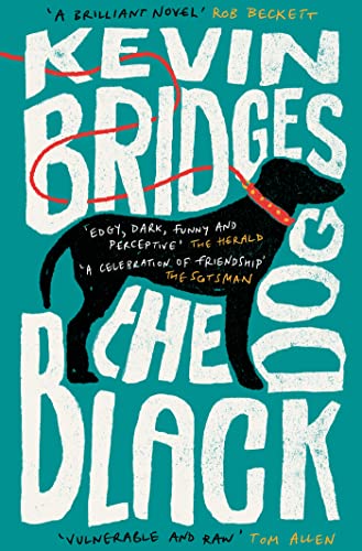 The Black Dog: The brilliant debut novel from one of Britain's most-loved comedians von Wildfire