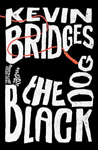 The Black Dog: The brilliant debut novel from one of Britain's most-loved comedians von Wildfire