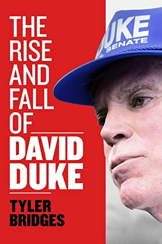 The Rise and Fall of David Duke von CREATESPACE