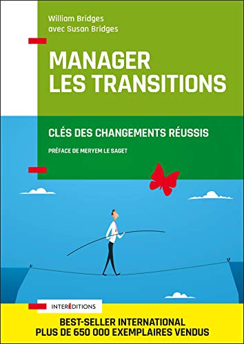 Manager les transitions - Clés des changements réussis: Clés des changements réussis von INTEREDITIONS