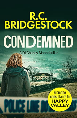 Condemned (DI Charley Mann Crime Thrillers, 2, Band 2) von Canelo
