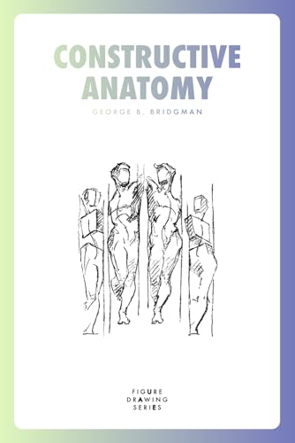 Constructive Anatomy von Independently published