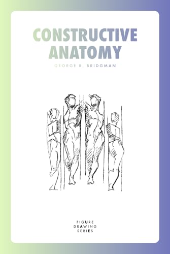 Constructive Anatomy von Independently published