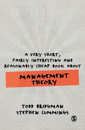 A Very Short, Fairly Interesting and Reasonably Cheap Book about Management Theory (Very Short, Fairly Interesting & Cheap Books) von Sage Publications