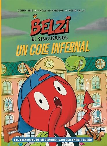 Belzi el sincuernos 2. Un cole infernal (JUVENTUD -CÓMIC) von Editorial Juventud, S.A.