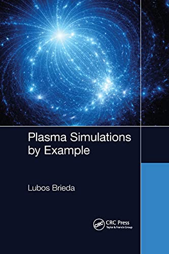 Plasma Simulations by Example von CRC Press