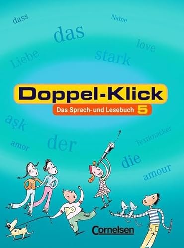 Doppel-Klick - Allgemeine Ausgabe: Doppel-Klick, neue Rechtschreibung, 5. Schuljahr von Cornelsen Verlag