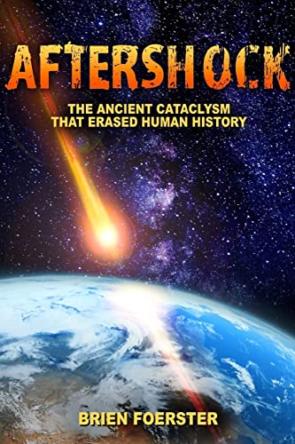 Aftershock: The Ancient Cataclysm That Erased Human History von CREATESPACE