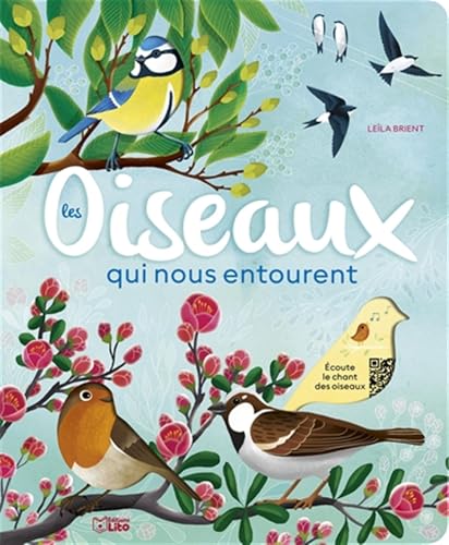 Les oiseaux qui nous entourent (Les albums-découvertes Lito) von LITO