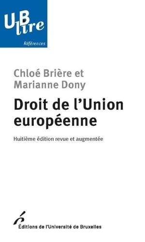 DROIT DE L UNION EUROPEENNE 8ED REMANIEE von UNIV BRUXELLES