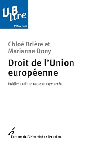 DROIT DE L UNION EUROPEENNE 8ED REMANIEE von UNIV BRUXELLES