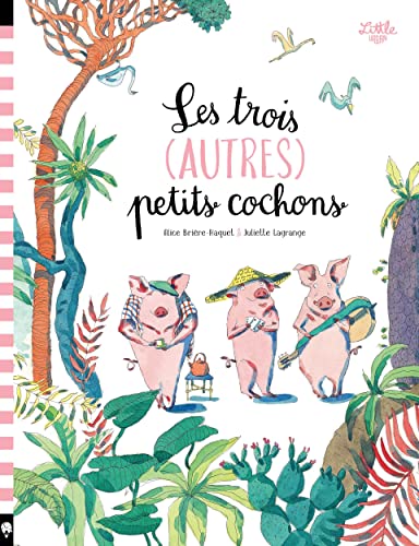 Les trois (autres) petits cochons