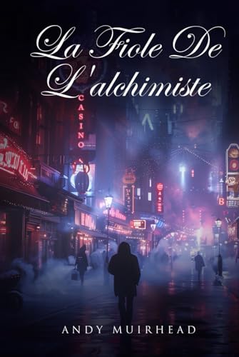 La fiole de l'alchimiste von UK Book Publishing