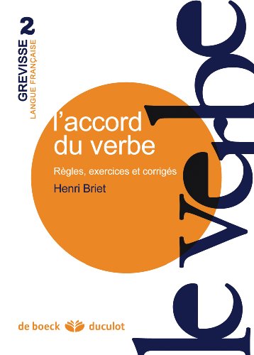 L'accord du verbe : Règles, exercices et corrigés