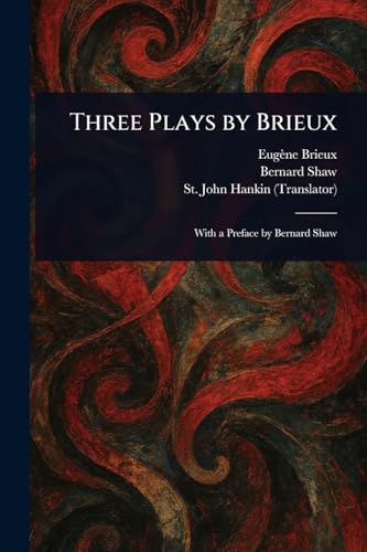 Three Plays by Brieux von Anson Street Press