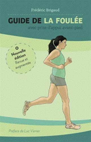Guide de la Foulée avec prise d'appui avant-pied - 2e édition von DESIRIS