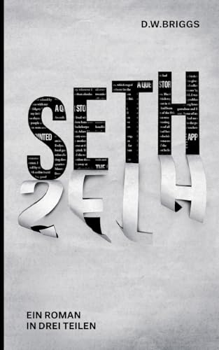 Seth: Ein Roman in drei Teilen von tredition